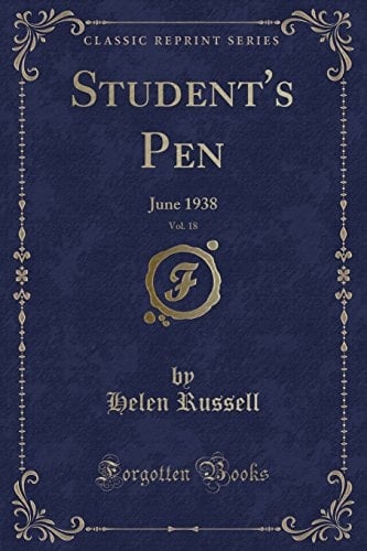 Student's Pen, Vol. 18 June 1938 (Classic Reprint)