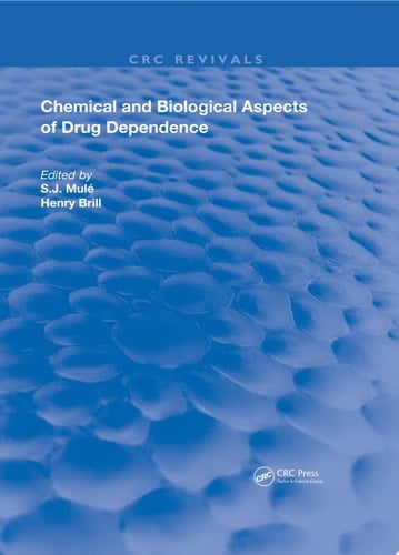 Chemical & Biological Aspects of Drug Dependence