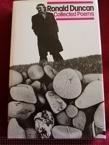 Ronald Duncan: Collected Poems