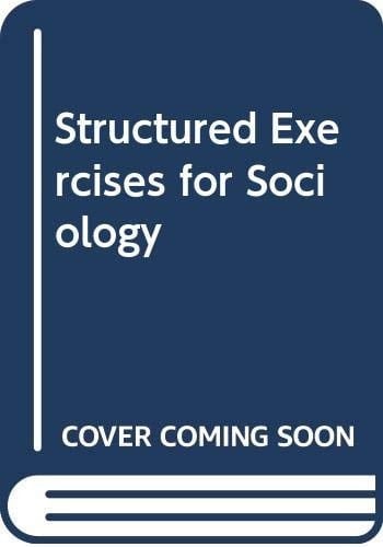 Structured Exercises for Sociology