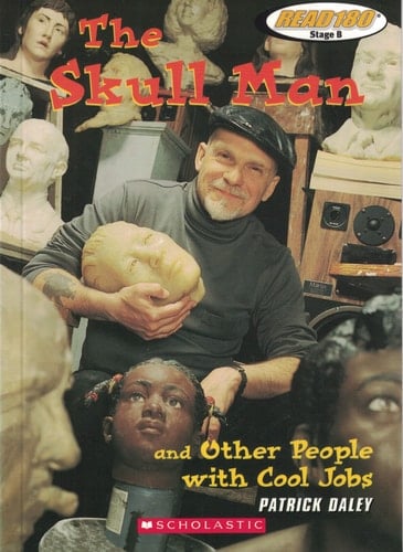 THE SKULL MAN AND OTHER PEOPLE WITH COOL JOBS SCHOLASTIC READ 180 LEVEL 2
