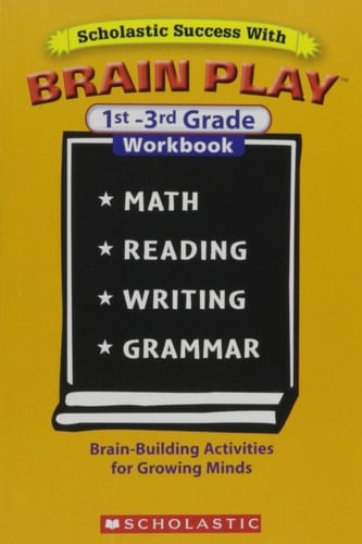 Scholastic Success with Brain Play 1st-3rd Grade Workbook