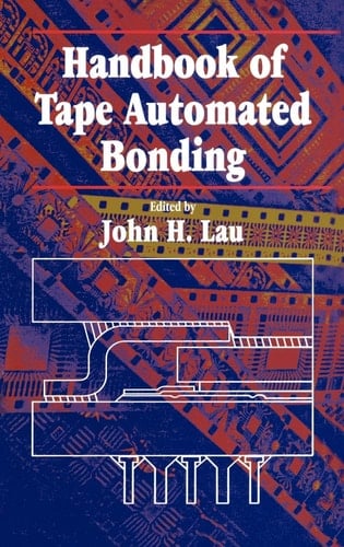 Handbook Of Tape Automated Bonding