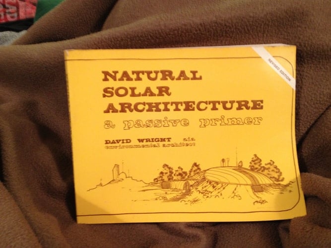 Natural Solar Architecture: A Passive Primer