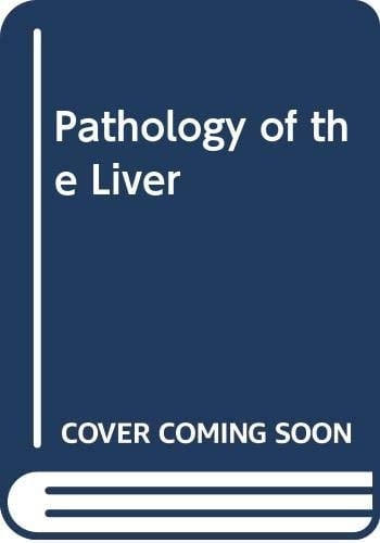 Pathology of the liver