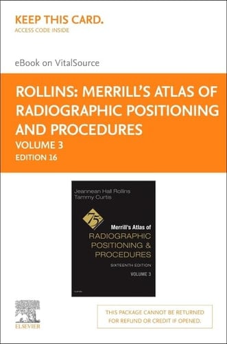 Merrill's Atlas of Radiographic Positioning and Procedures Elsevier - Volume 3 - eBook on VitalSource (Retail Access Card)