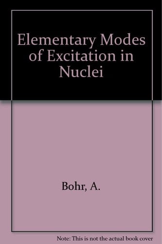 Elementary Modes of Excitation in Nuclei