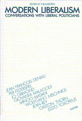 Modern liberalism: Conversations with liberal politicians