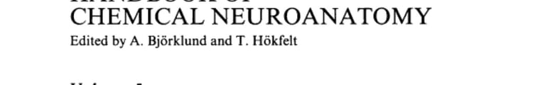 Handbook of Chemical Neuroanatomy Integrated systems of the CNS, part 1