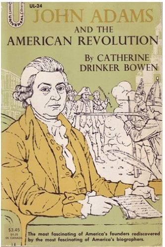 John Adams and the American Revolution