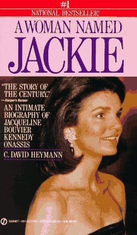 A Woman Named Jackie An Intimate Biography of Jacqueline Bouvier Kennedy Onassis