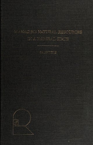 Managing Natural Resources in a Federal State Essays from the Second Banff Conference on Natural Resources Law
