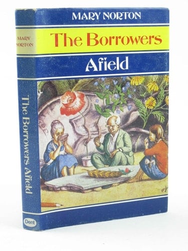 THE BORROWERS AFIELD