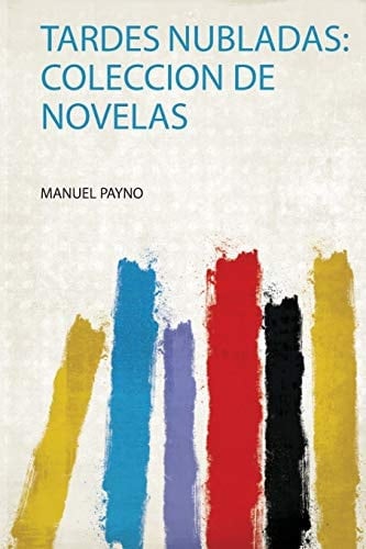 Tardes Nubladas Coleccion de Novelas