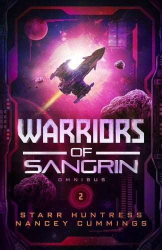 Warriors of Sangrin: Omnibus Two