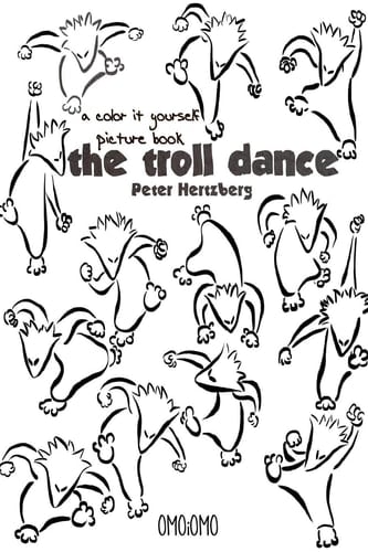 The Troll Dance - A Color it Yourself Picture Book