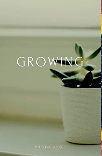 Growing
