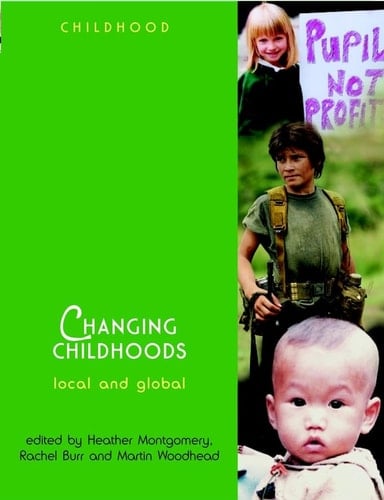 Changing Childhoods: Local and Global (Wiley & OU Childhood)