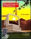 Wiley Getting Started, With Microsoft Access 7.0 for Windows 95