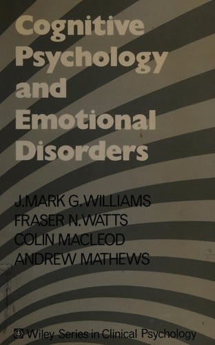 Cognitive Psychology and Emotional Disorders (Clinical Psychology No. 1837)