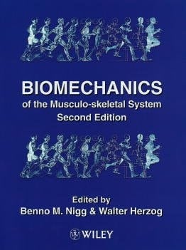Biomechanics of the Musculo-Skeletal System, 2nd Edition