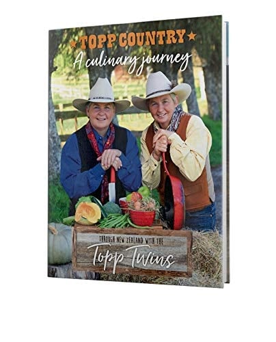 Topp Country A Culinary Journey Through New Zealand with the Topp Twins