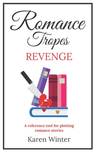 Romance Tropes A Reference Tool for Plotting Romance Stories