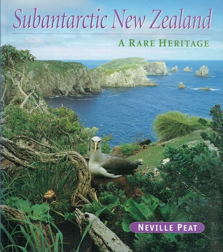 Subantarctic New Zealand A Rare Heritage