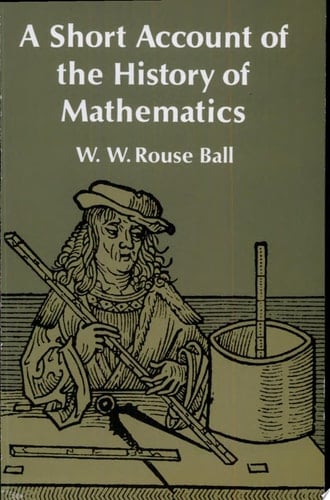 A Short Account of the History of Mathematics