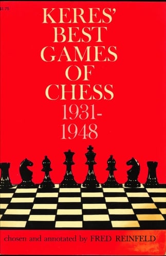 Keres' Best Games of Chess 1931-1948