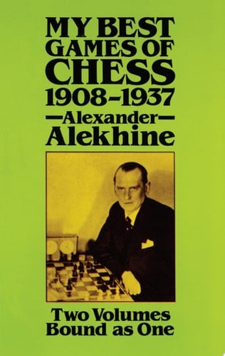 My Best Games of Chess, 1908-1937