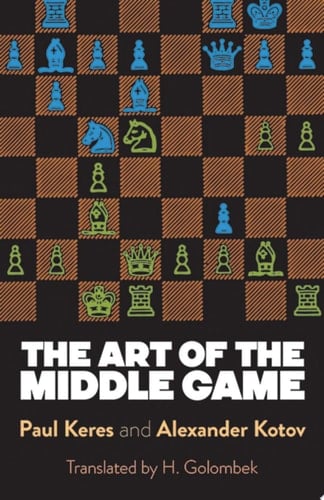 The Art of the Middle Game