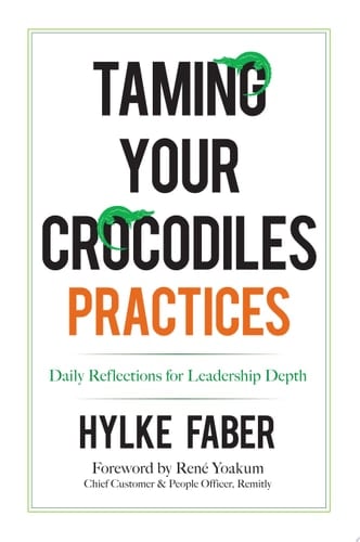 Taming Your Crocodiles Practices