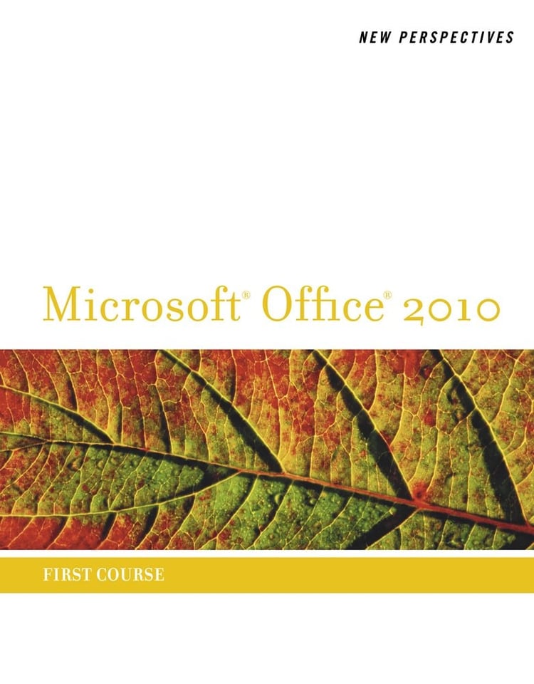Bundle: New Perspectives on Microsoft Office 2010, First Course + Understanding Computers: Today and Tomorrow, Comprehensive