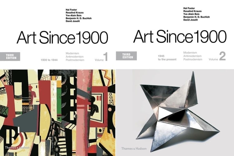 Art Since 1900 Volume 1: 1900 to 1944; Volume 2: 1945 to the Present