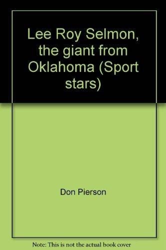 Lee Roy Selmon, the Giant from Oklahoma