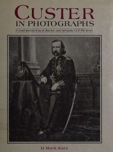 Custer in Photographs