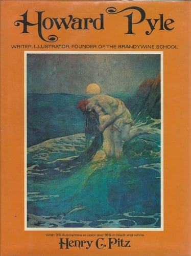 Howard Pyle--writer, Illustrator, Founder of the Brandywine School