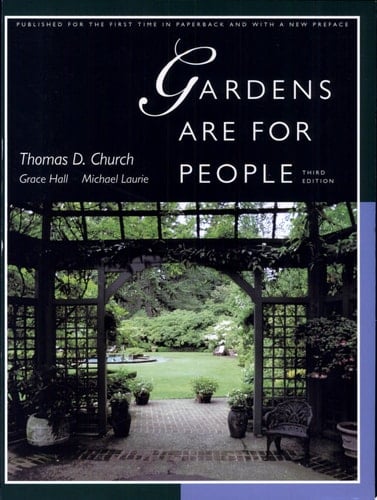 Gardens Are For People, Third Edition With a New Preface