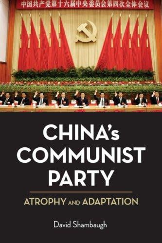 China's Communist Party: atrophy & adaptation