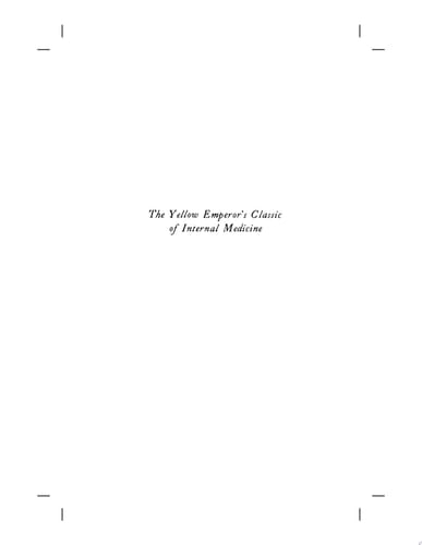 The Yellow Emperor's Classic of Internal Medicine