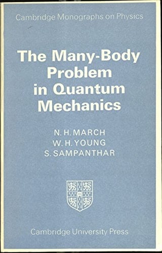 Many Body Problems Quantum Mechanics