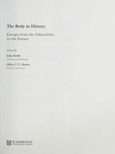 The Body in History Europe from the Palaeolithic to the Future