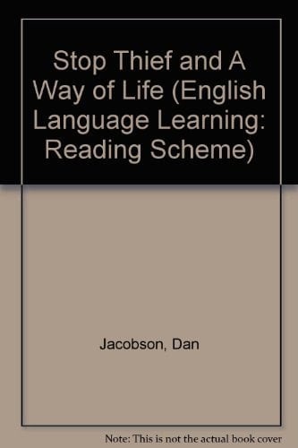 Stop Thief and A Way of Life