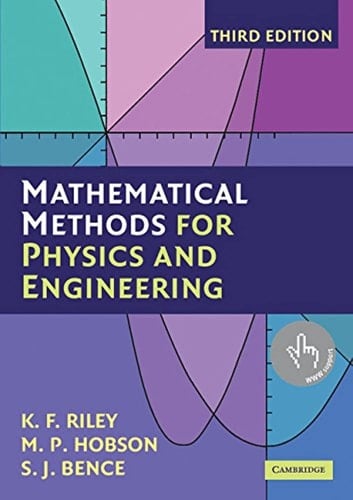 Mathematical Methods for Physics and Engineering A Comprehensive Guide