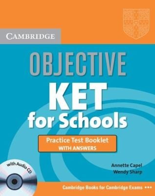 Objective Ket For Schools Practice Test Booklet With Answers