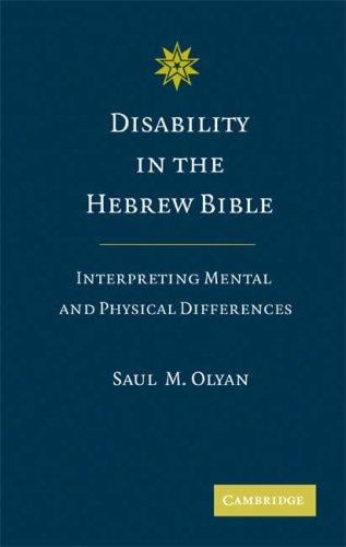 Disability in the Hebrew Bible: interpreting mental and physical differences