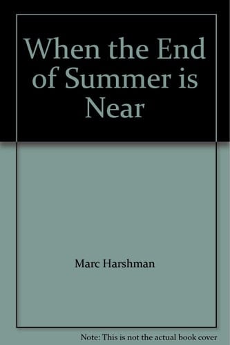When the End of Summer Is Near