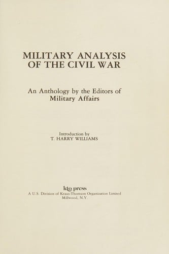 Military Analysis of the Civil War: An Anthology