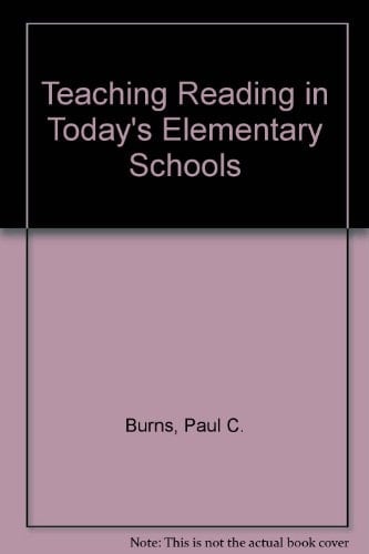 Teaching Reading in Today's Elementary Schools